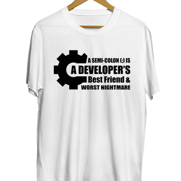 A semi-colon (_) is a developer’s best friend _ worst nightmare white t-shirt