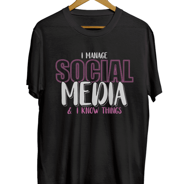 I manage social media, I am never offline black t-shirt
