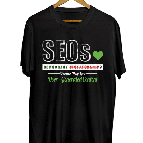 Seos democracy dictatorship because they love user-generated content black
