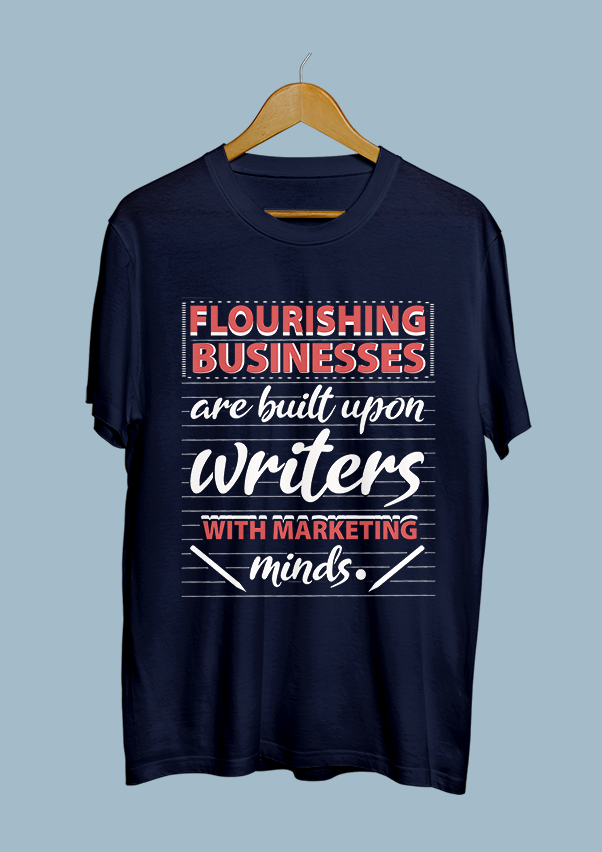 Flourishing businesses are built upon writers with marketing minds