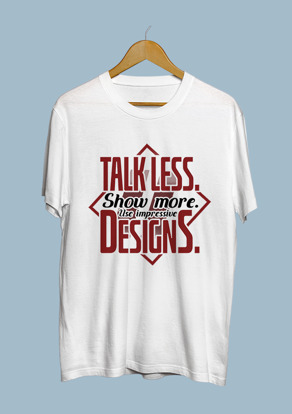 Talk less, Show More. Use Impressive Designs